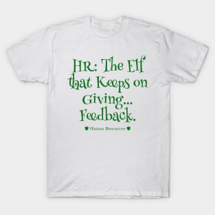 Human Resources Christmas Elf Feedback Frenzy T-Shirt